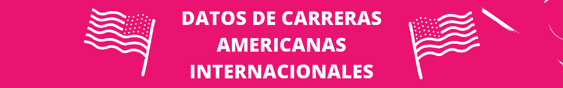DATOS DE CARRERAS AMERICANAS