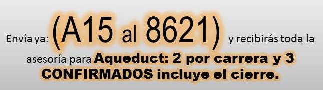 DATOS GRATIS AMERICANAS SOLO (2) HIPÓDROMOS GULFSTREAM PARK, AQUEDUCT, SANTA ANITA. !!SEPA LOS FIJOS, LAS MARCAS DE MAYOR REFERENCIA!! CÓDIGO 8621 Y CONTACTO: 0412-764-49-86. "NO JUGAMOS TODAS LAS CARRERAS". (JUEVES 04-04-2024) Aqueduct-1